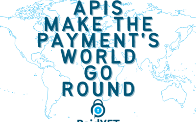 APIs Make the Payment’s World Go Round